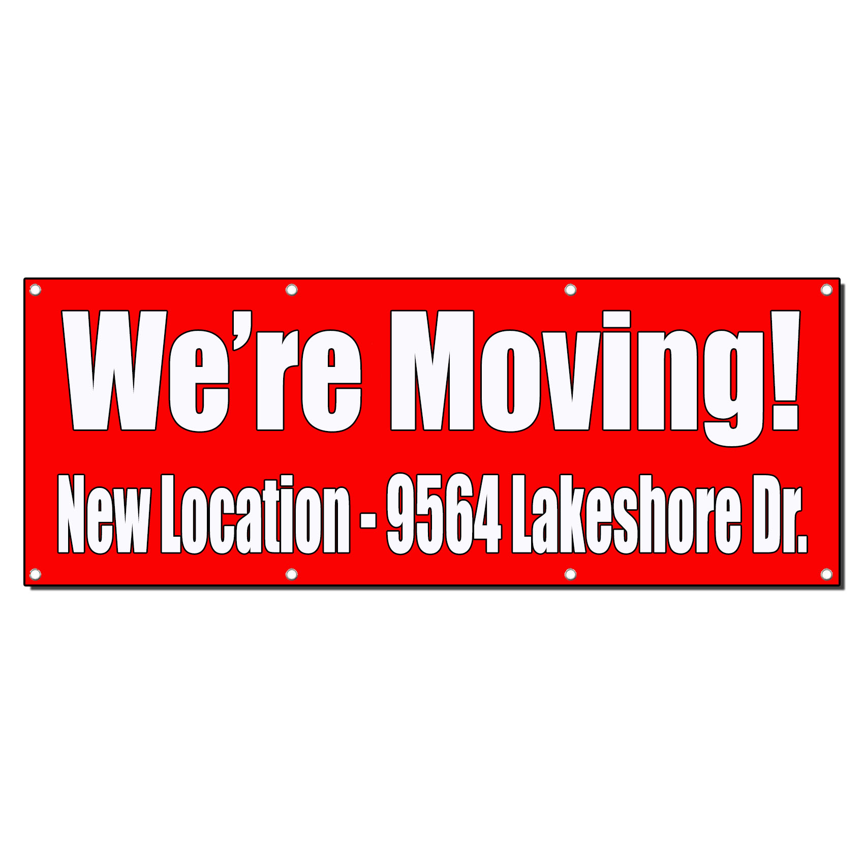 WE'RE MOVING! CUSTOM LOCATION RED Banner Sign 3 ft x 6 ft w/6 Grommets