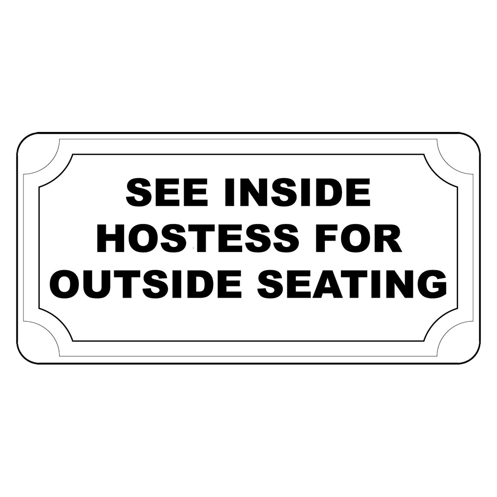 See Inside Hostess For Outside Seating Vintage Style Metal Sign 8 X