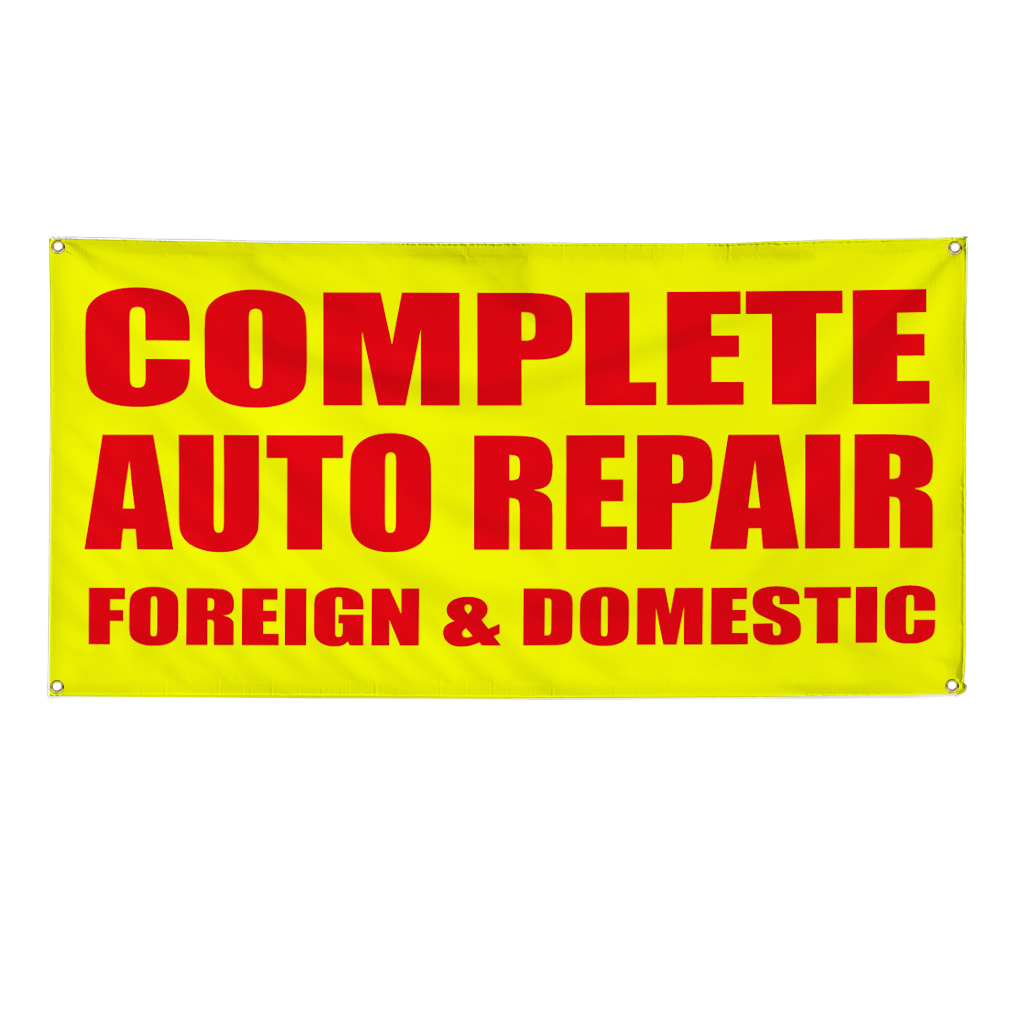 Vinyl Banner Multiple Options Complete Auto Repair Foreign & Domestic Automotive